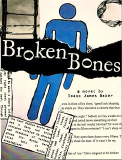 Broken Bones: A Novel