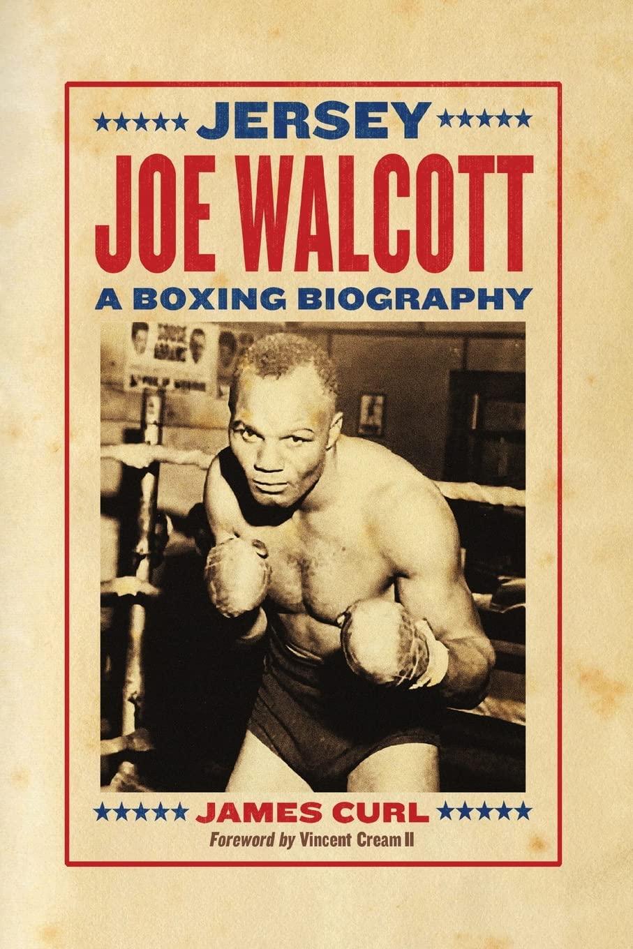McFarland Jersey Joe Walcott: A Boxing Biography