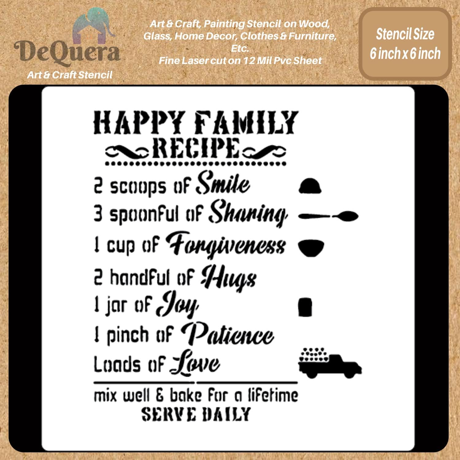 DeQuera Family Quotes Stencils for Craft and Art - Happy Family Stencil - Kitchen Quotes Stencil for Wall Painting - Home Quotes Stencils for Painting on Canvas Size 6 x 6 Inch Pack of 1, DQL-1049