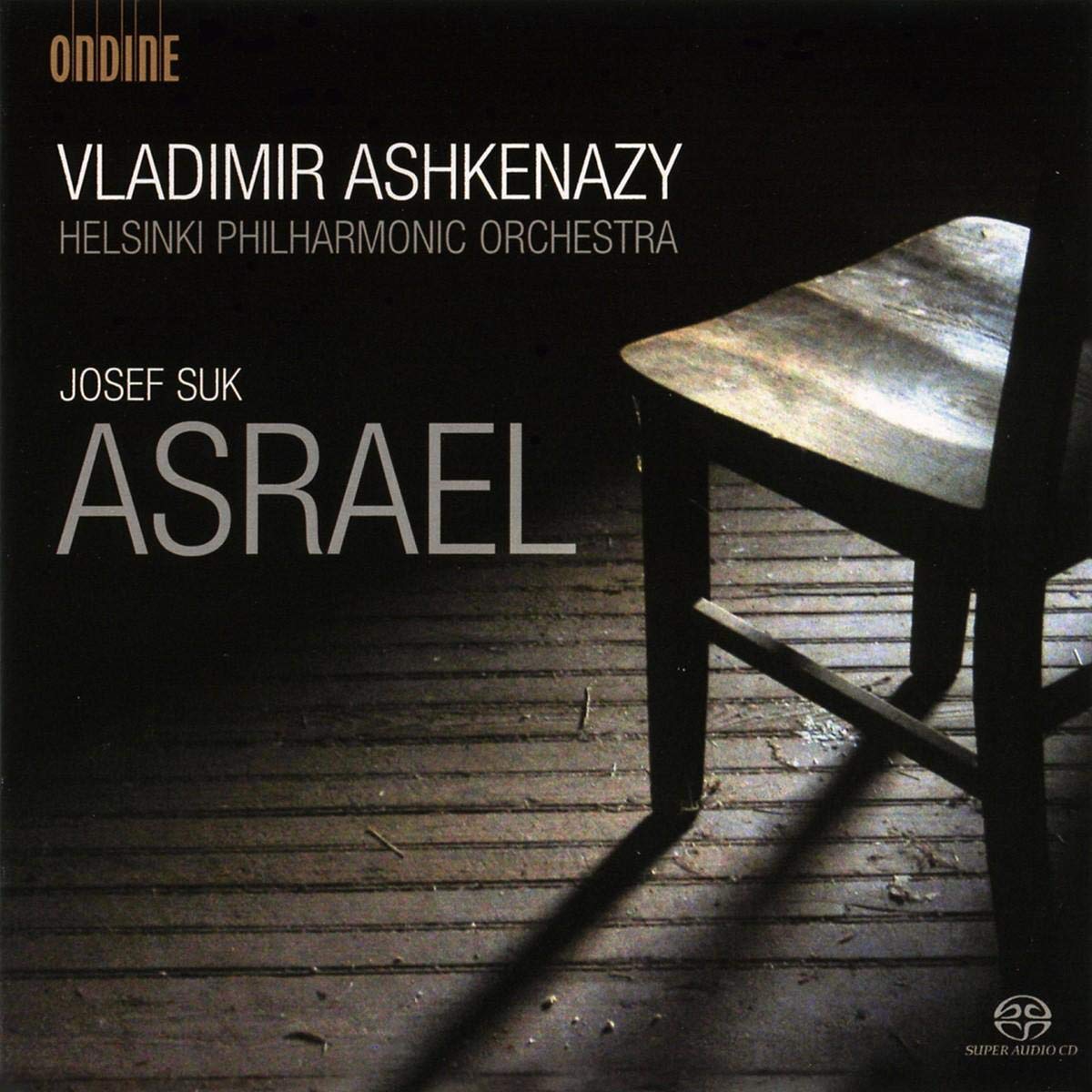 Asrael Symphony [Audio CD] SUK,JOSEF; Ashkenazy; Helsinki Po; Suk Josef and Vladimir Ashkenazy