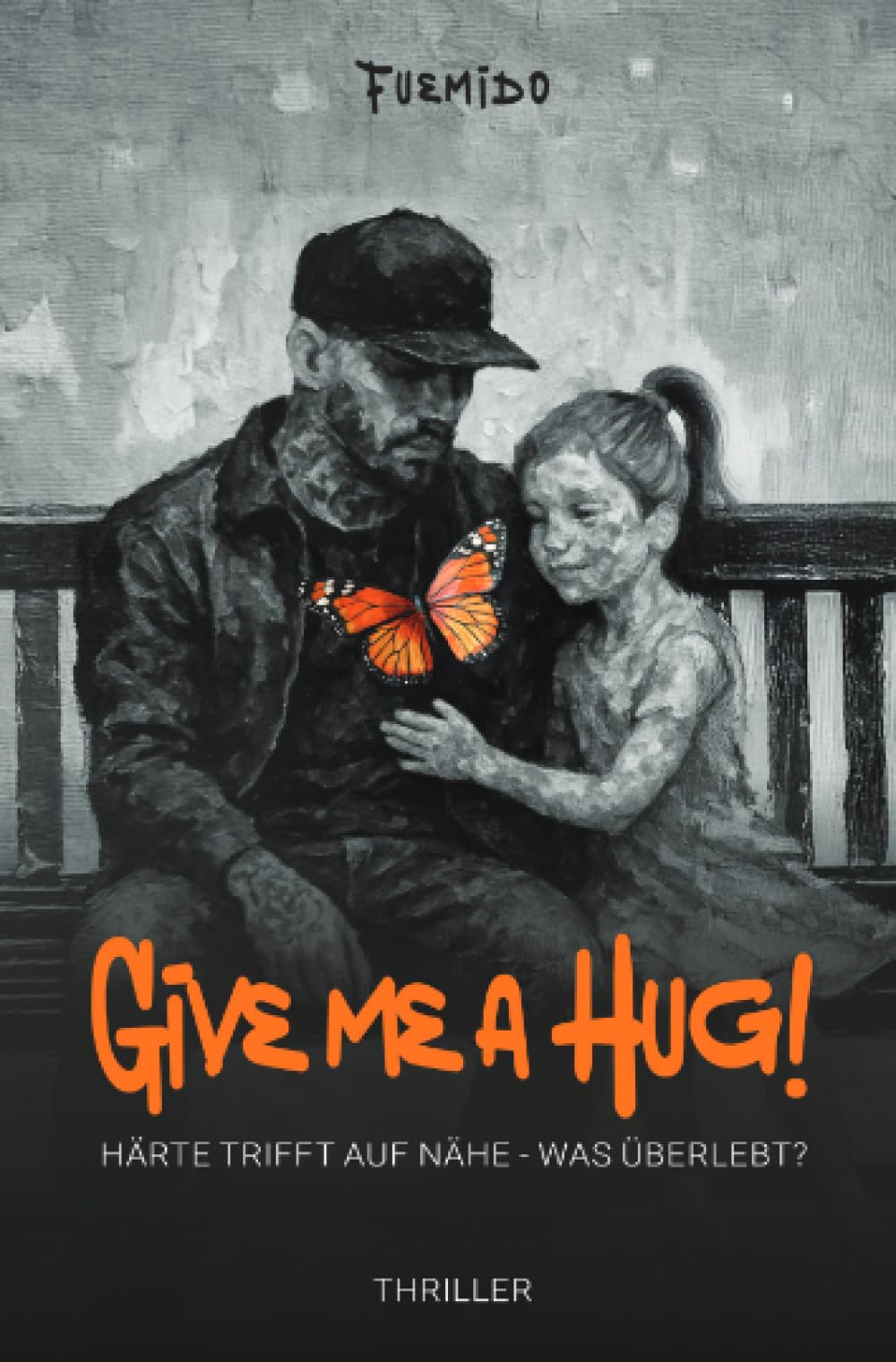 GIVE ME A HUG!: Härte trifft auf Nähe - was überlebt?