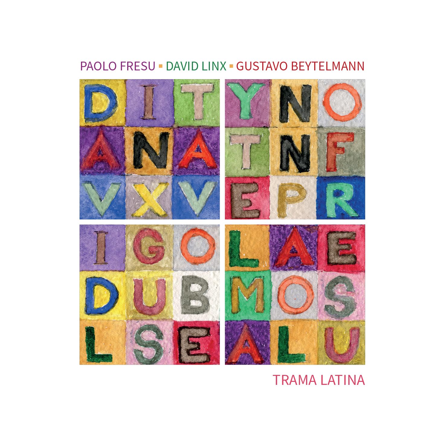 Trama Latina / Paolo Fresu - David Linx - Gustavo Beytelmann