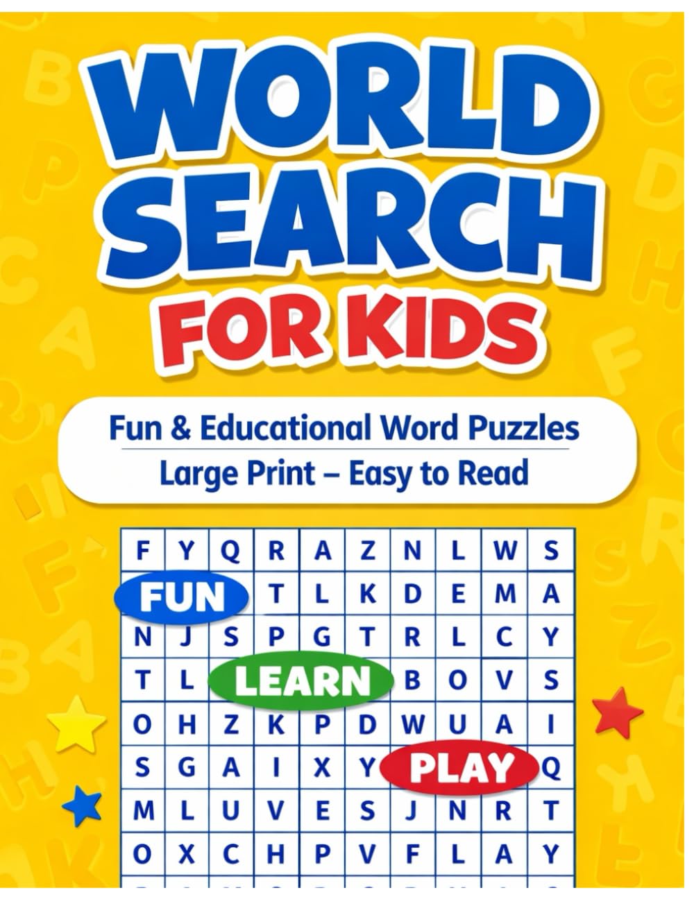 My First Word Search for Kids: Easy and Fun Puzzle Book with Big Letters | Sight Words and Simple Vocabulary for Ages 4-6 | Preschool and Kindergarten