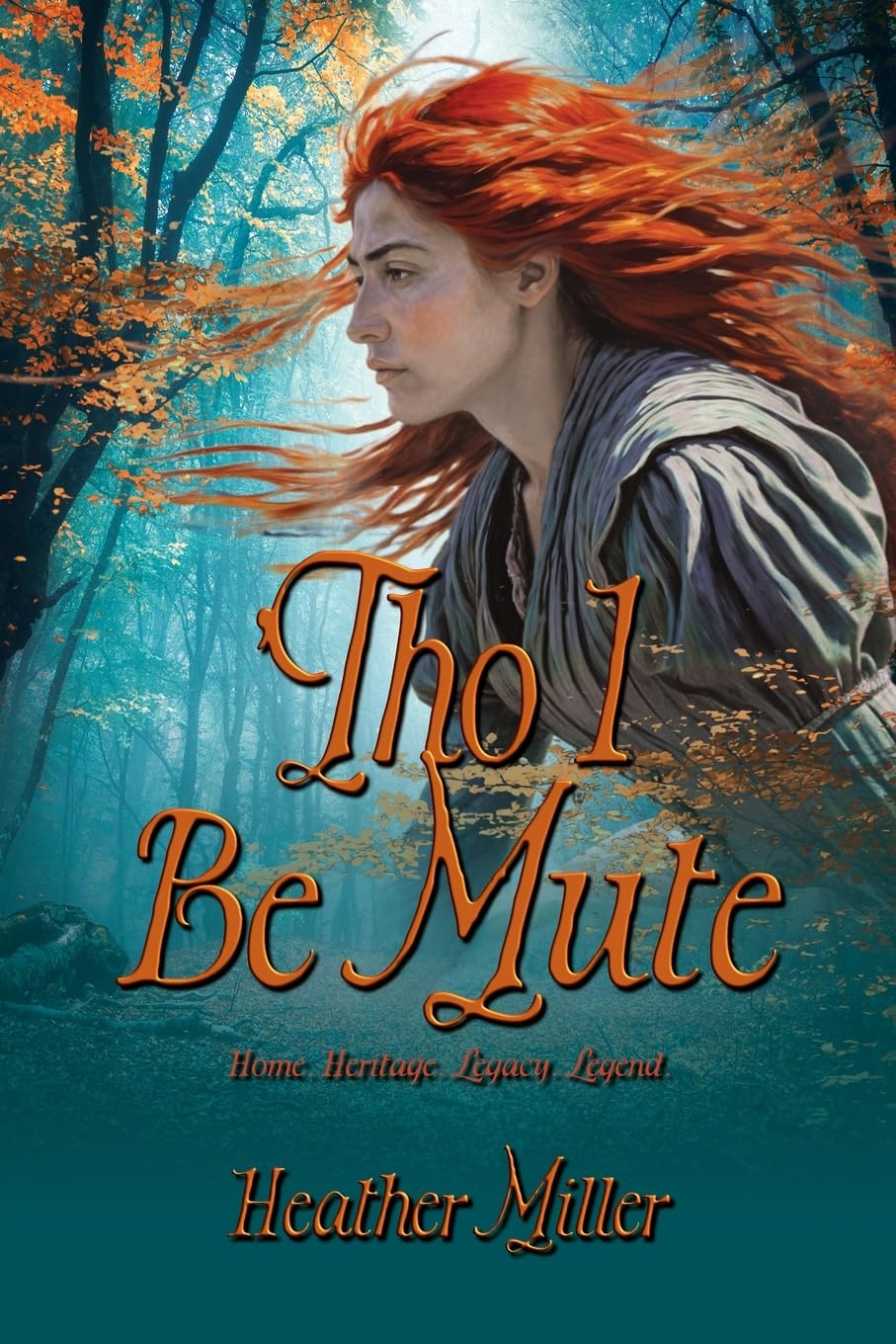 Buy 'Tho I Be Mute: A Prequel Novel — BookShops.in