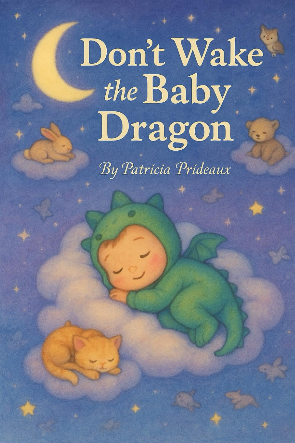 Don't Wake The Baby Dragon