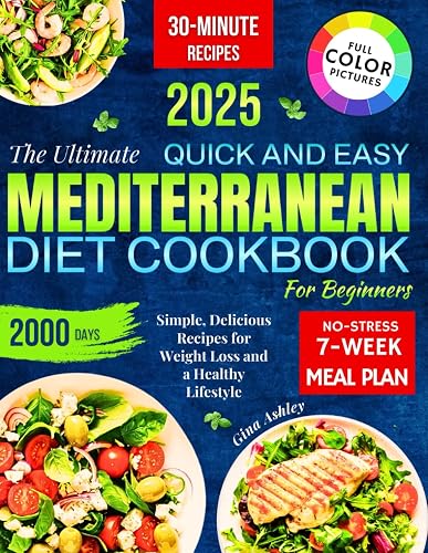The Ultimate Quick & Easy Mediterranean Diet Cookbook for Beginners: