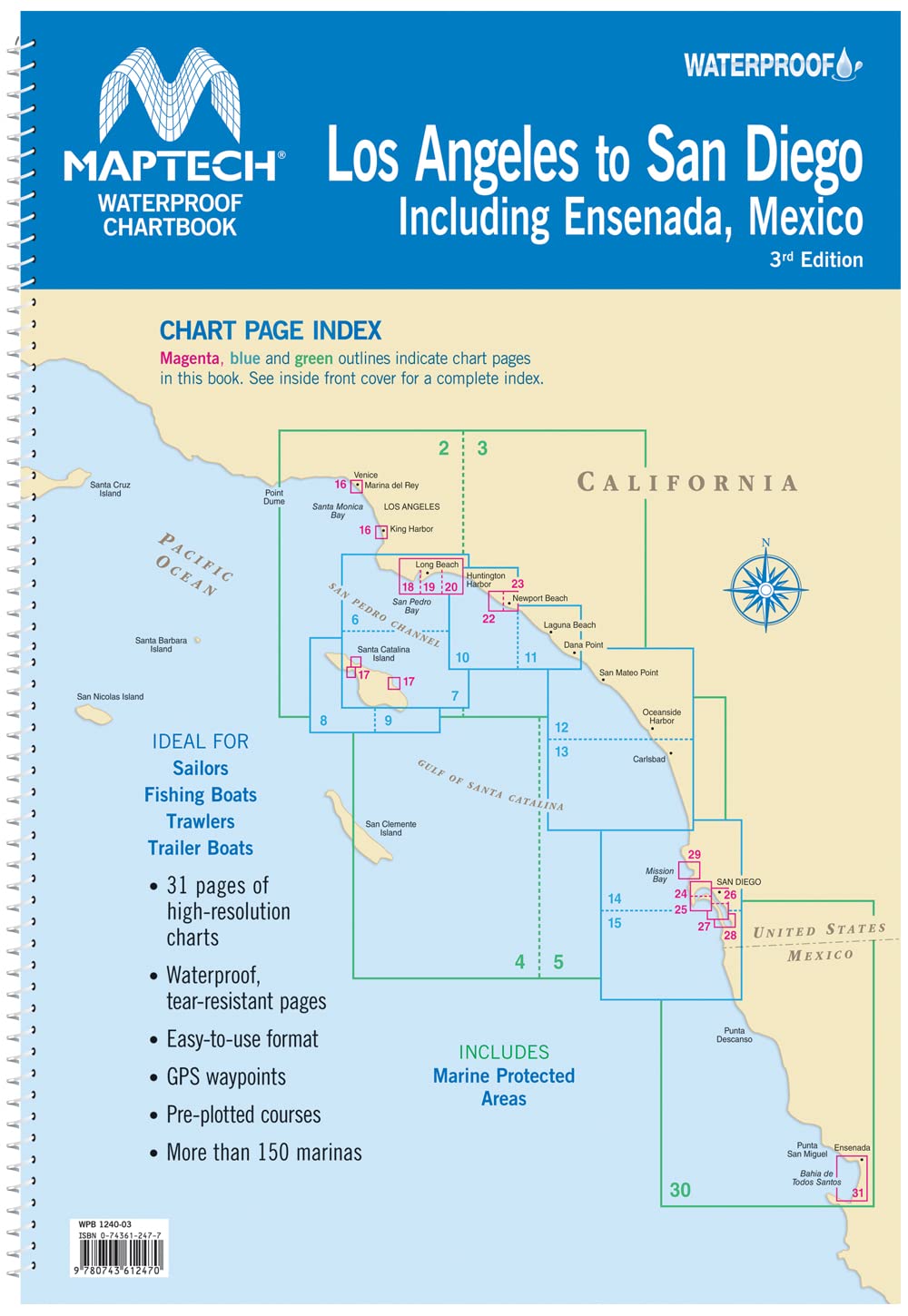 Los Angeles to San Diego including Ensenada, Mexico, MAPTECH® Waterproof Chartbook WPB1240-03 3rd Edition