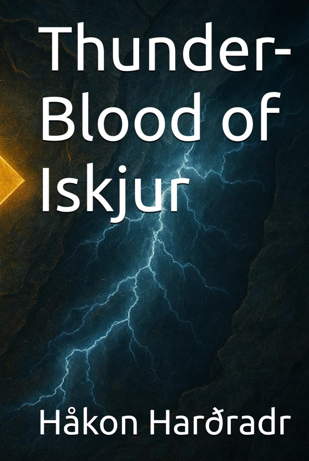Thunder-Blood of Iskjur (The Weaver of the First Dawn Trilogy)