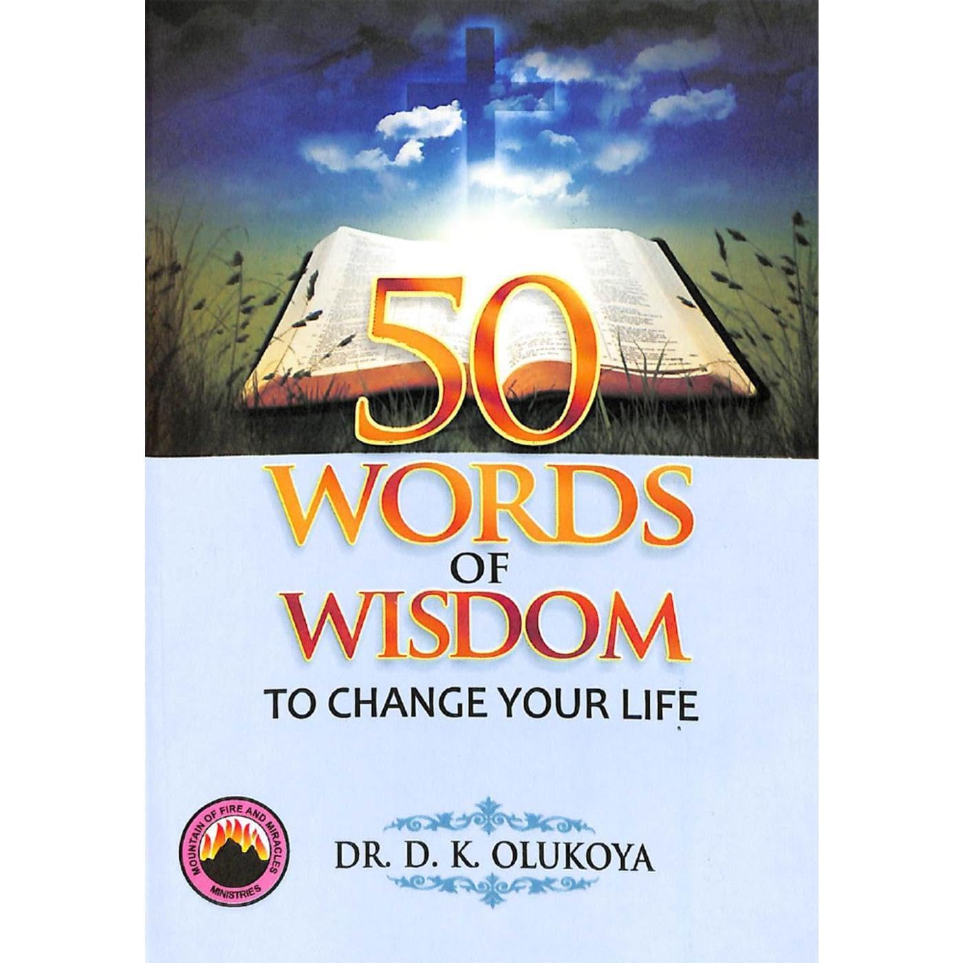 50 Words of Wisdom to Change your Life