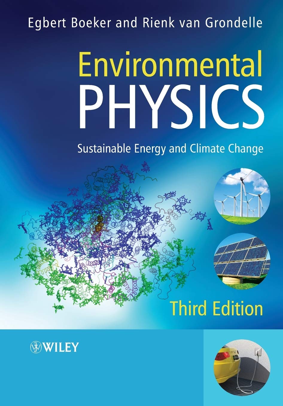 Environmental Physics: Sustainable Energy and Climate Change, 3rd Edition