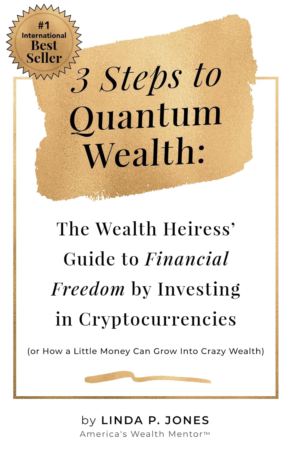 Three Steps to Quantum Wealth: The Wealth Heiress’ Guide to Financial Freedom by Investing in Cryptocurrencies. Three Steps to Quantum Wealth: The Wealth Heiress’ Guide to Financial Freedom by Investing in Cryptocurrencies.