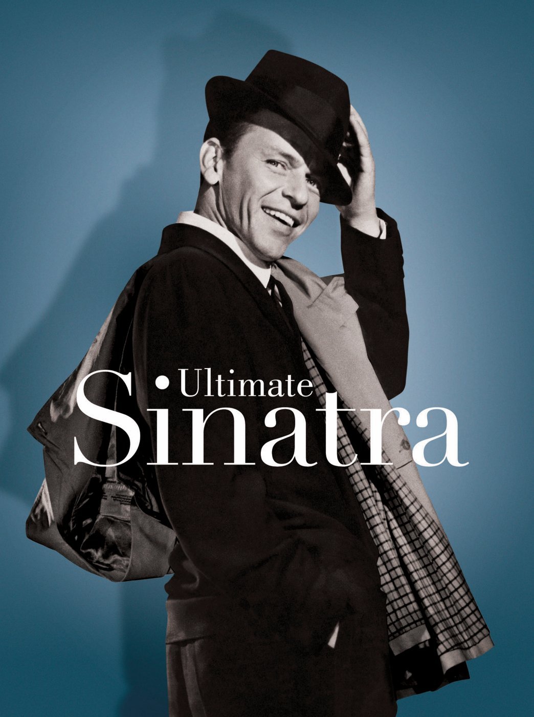 Ultimate Sinatra: 100 Songs Celebrating 100 Years