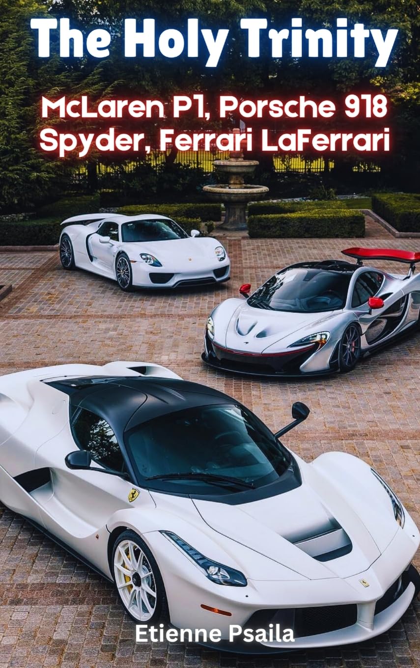 Tableau d'exception La Trinité Automobile : McLaren P1, Porsche 918 et Ferrari LaFerrari