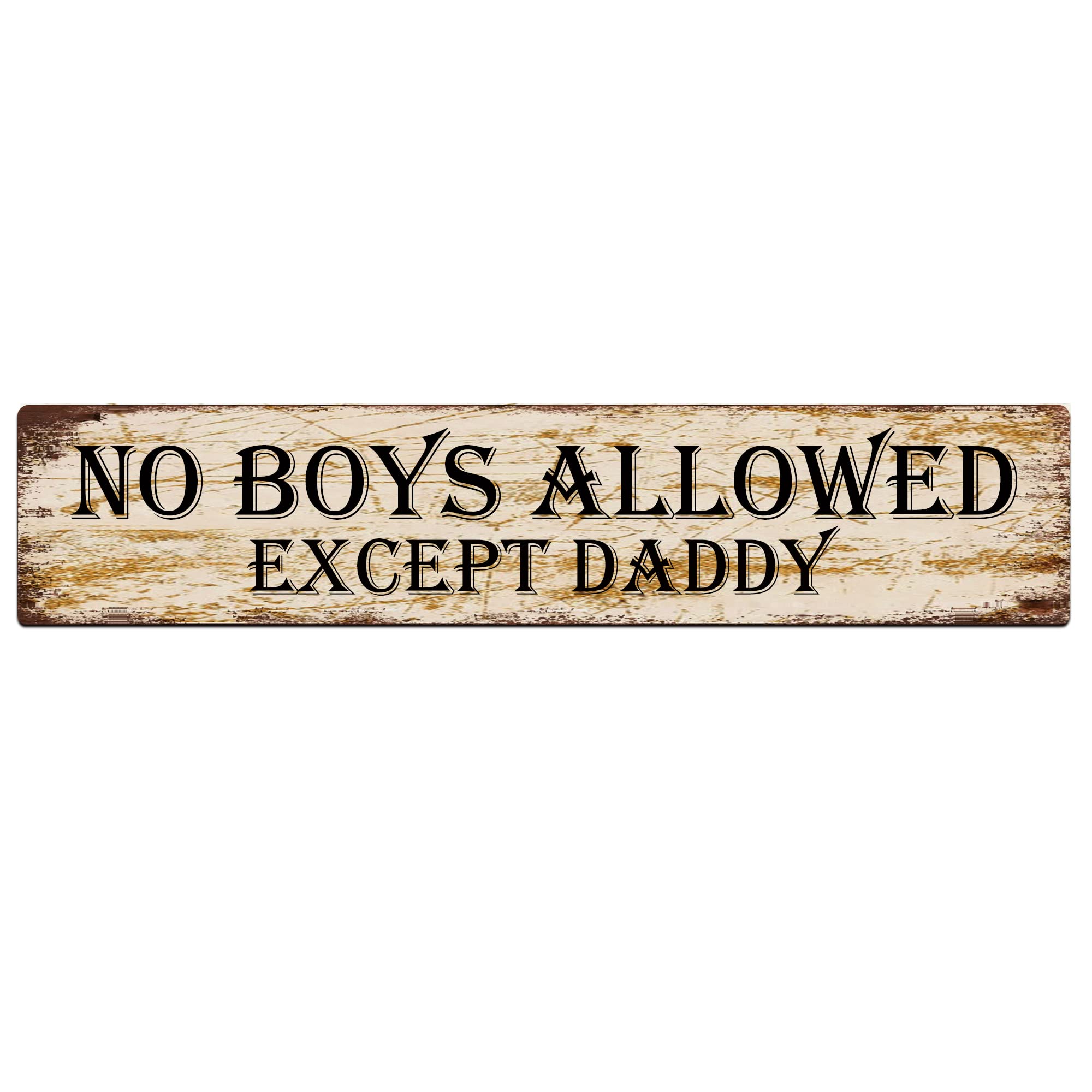 No Boys Allowed Except Daddy Retro Tin Signs Aluminum Metal Sign for Kitchen Home Garden Wall Bar Cafe Decor 4x16 Inch