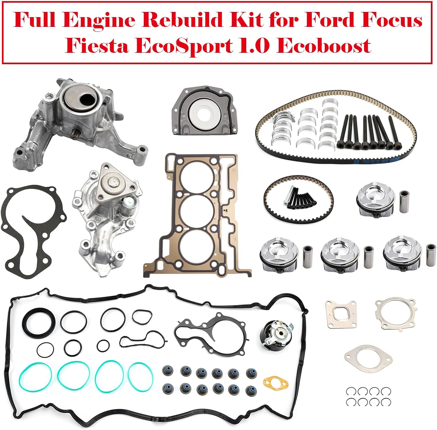 Full Engine Rebuild Kit Fit for Ford Focus Fiesta EcoSport 1.0 Ecoboost 1761082, 1765052, 1807611, 2122062, 2272856