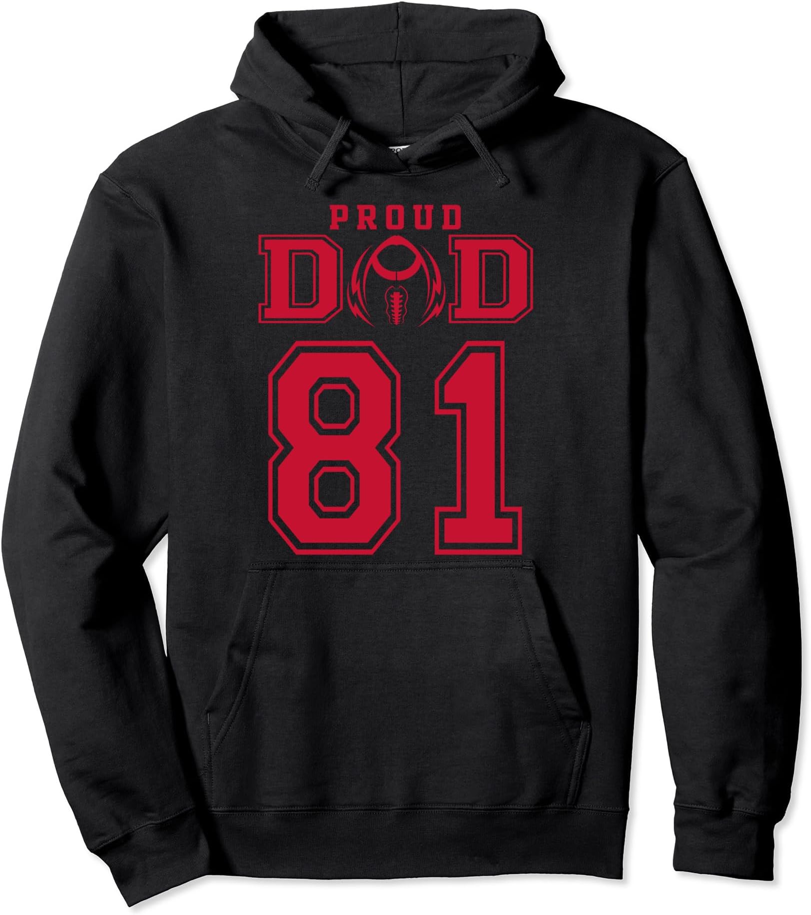 Support Your Favorite Football Player Number - RCustom Proud Football Dad Number 81 R Personalized Pullover Hoodie