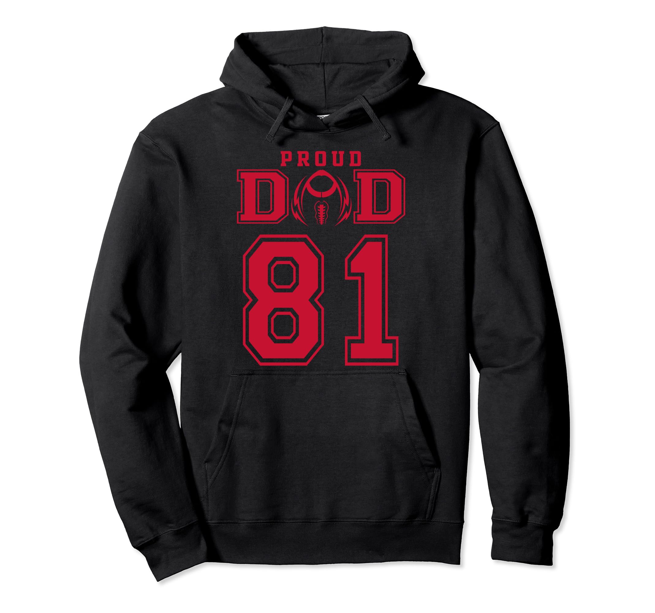 Support Your Favorite Football Player Number - RCustom Proud Football Dad Number 81 R Personalized Pullover Hoodie