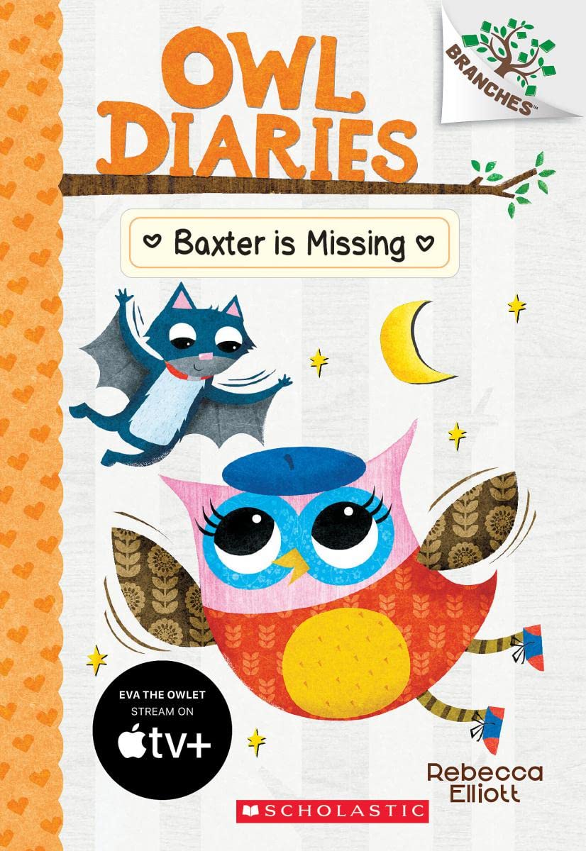 Baxter Is Missing A Branches Book (Owl Diaries 6) Volume 6 (Owl