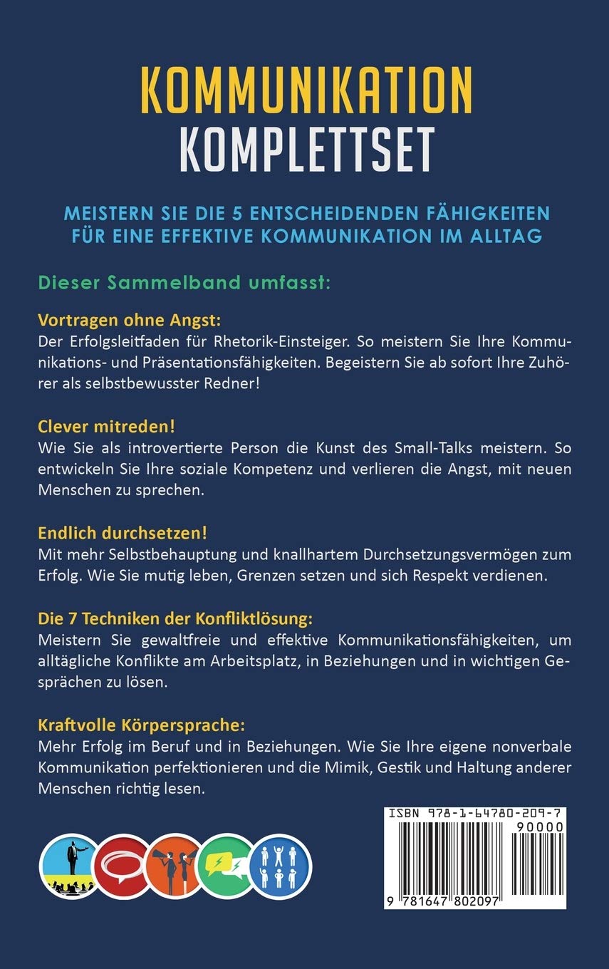 Kommunikation Komplettset - Das große 5 in 1 Buch: Vortragen ohne Angst | Clever mitreden! | Endlich durchsetzen! | Die 7 Techniken der Konfliktlösung | Kraftvolle Körpersprache