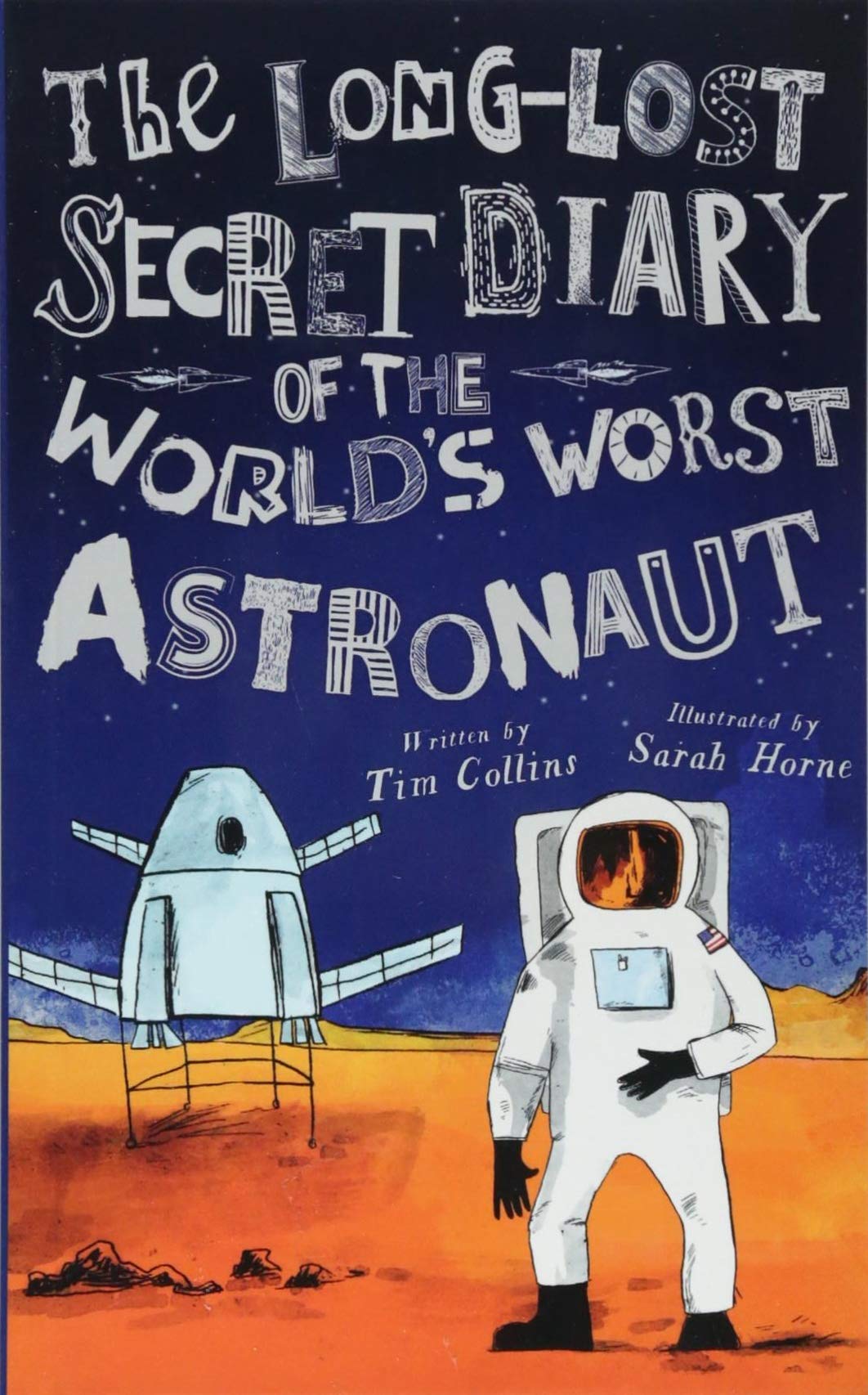 Buy The Long-Lost Secret Diary of the World's Worst Astronaut — BookShops.in