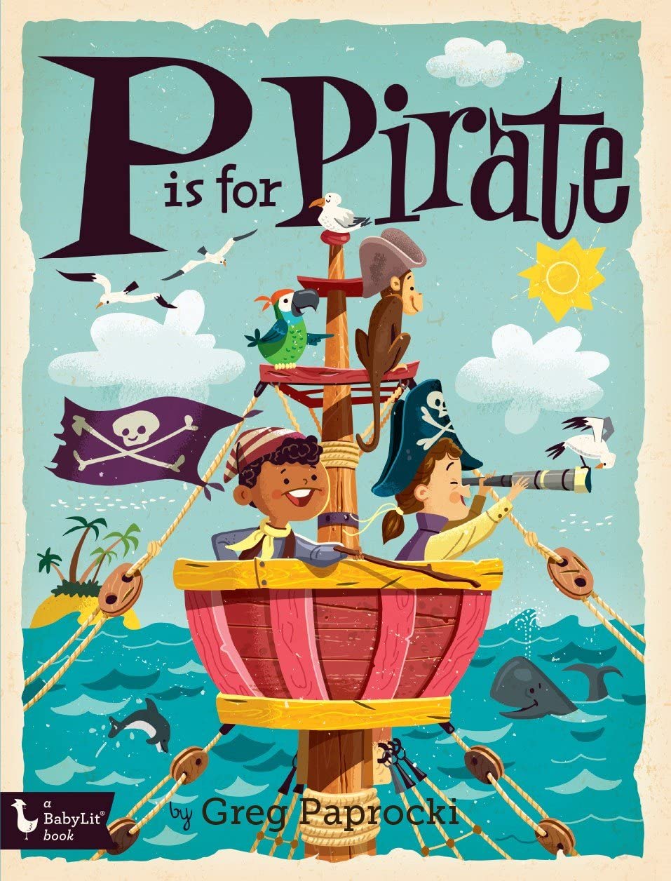P Is for Pirate (Alphabet Primers)