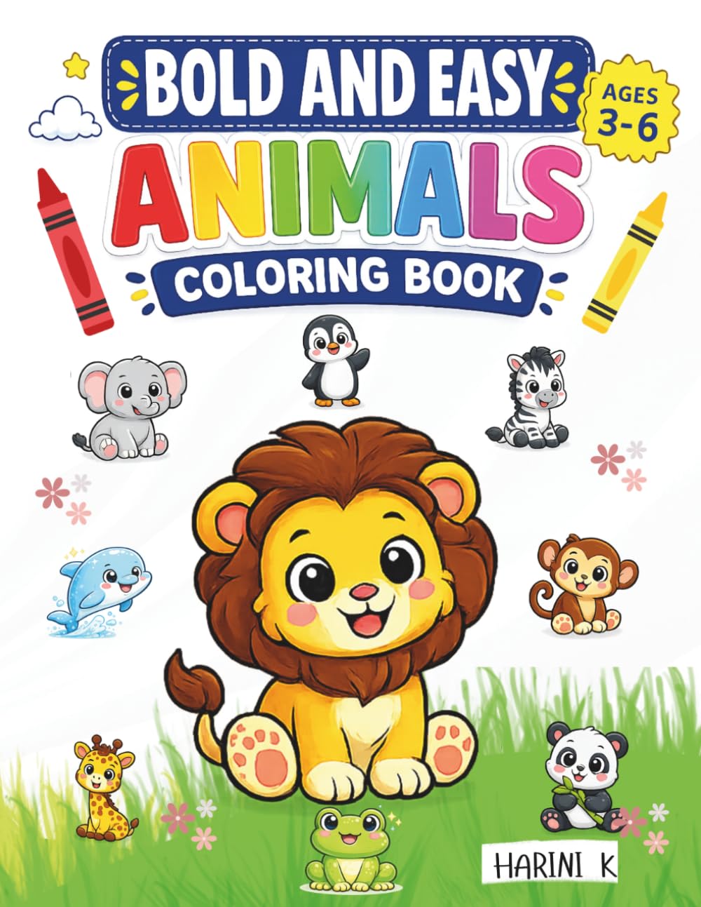 Bold and Easy Animals Coloring Book for Kids Age 3-6: Cute and fun Coloring Adventure for Boys and Girls (Bold and Easy Coloring Book)