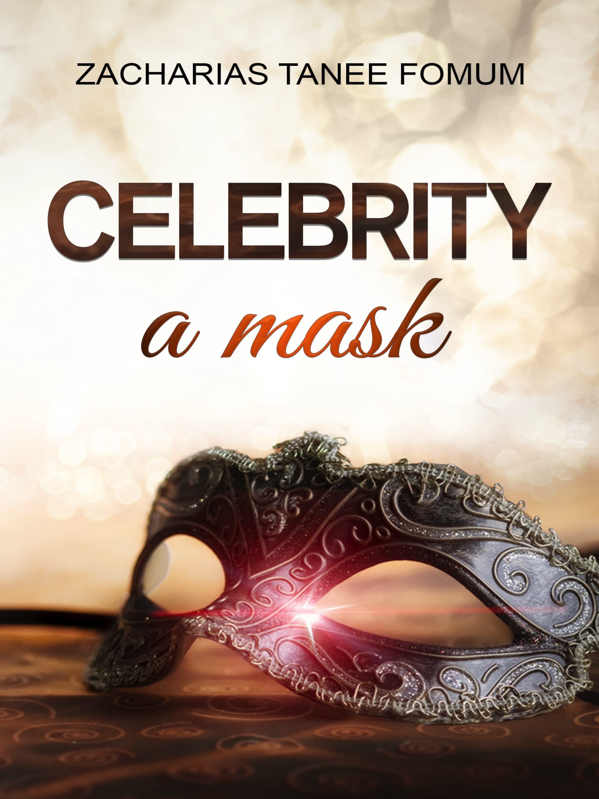 Celebrity: A Mask (God Loves You Book 3)