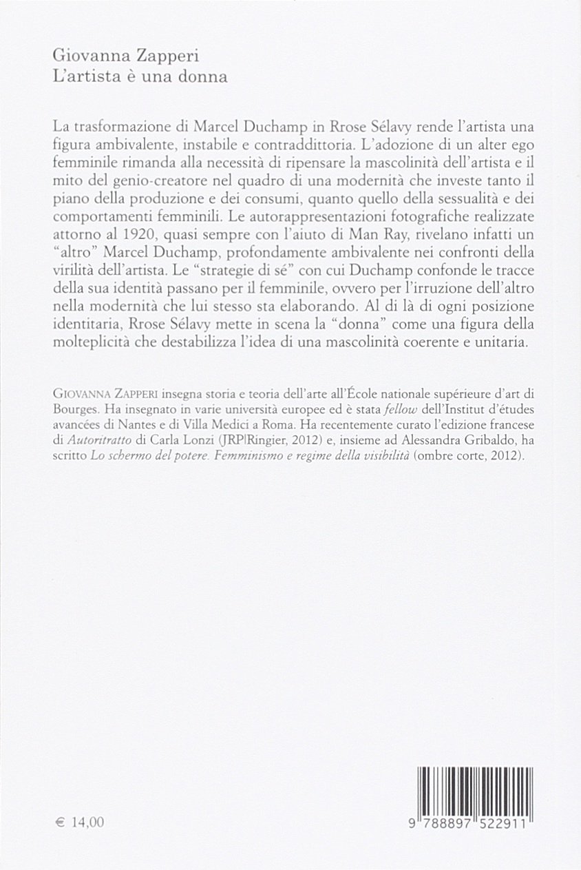 L'artista è una donna. La modernità di Marcel Duchamp