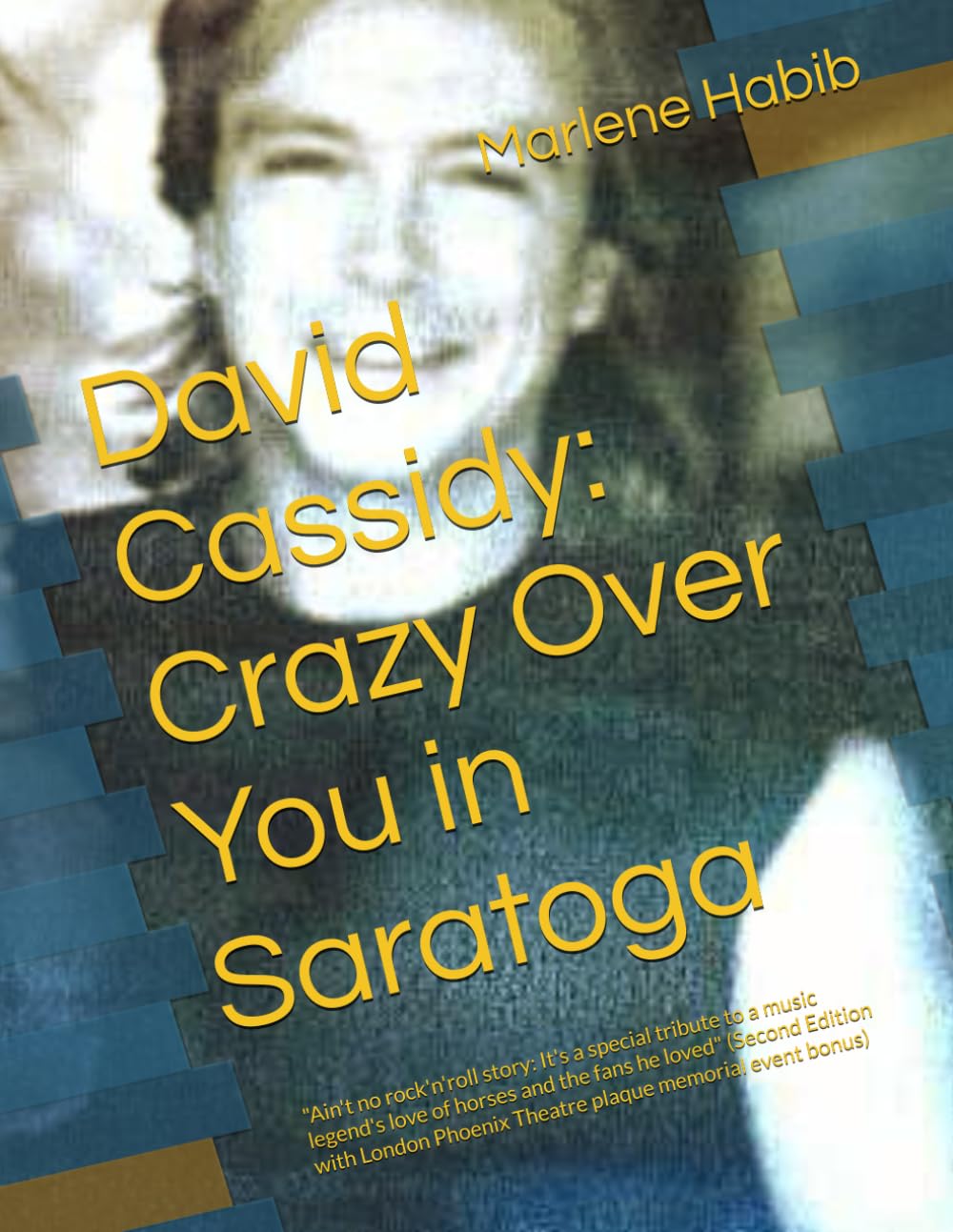 David Cassidy: Crazy Over You in Saratoga: Ain't no rock'n'roll story: It's a special tribute to a music legend's love of horses and the fans he loved