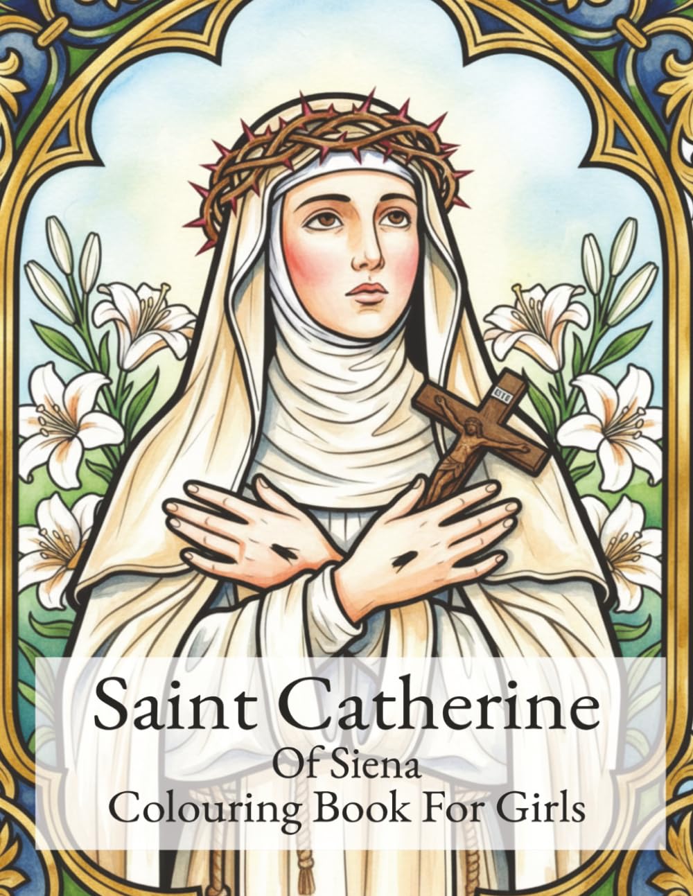 Saint Catherine of Siena Colouring Book