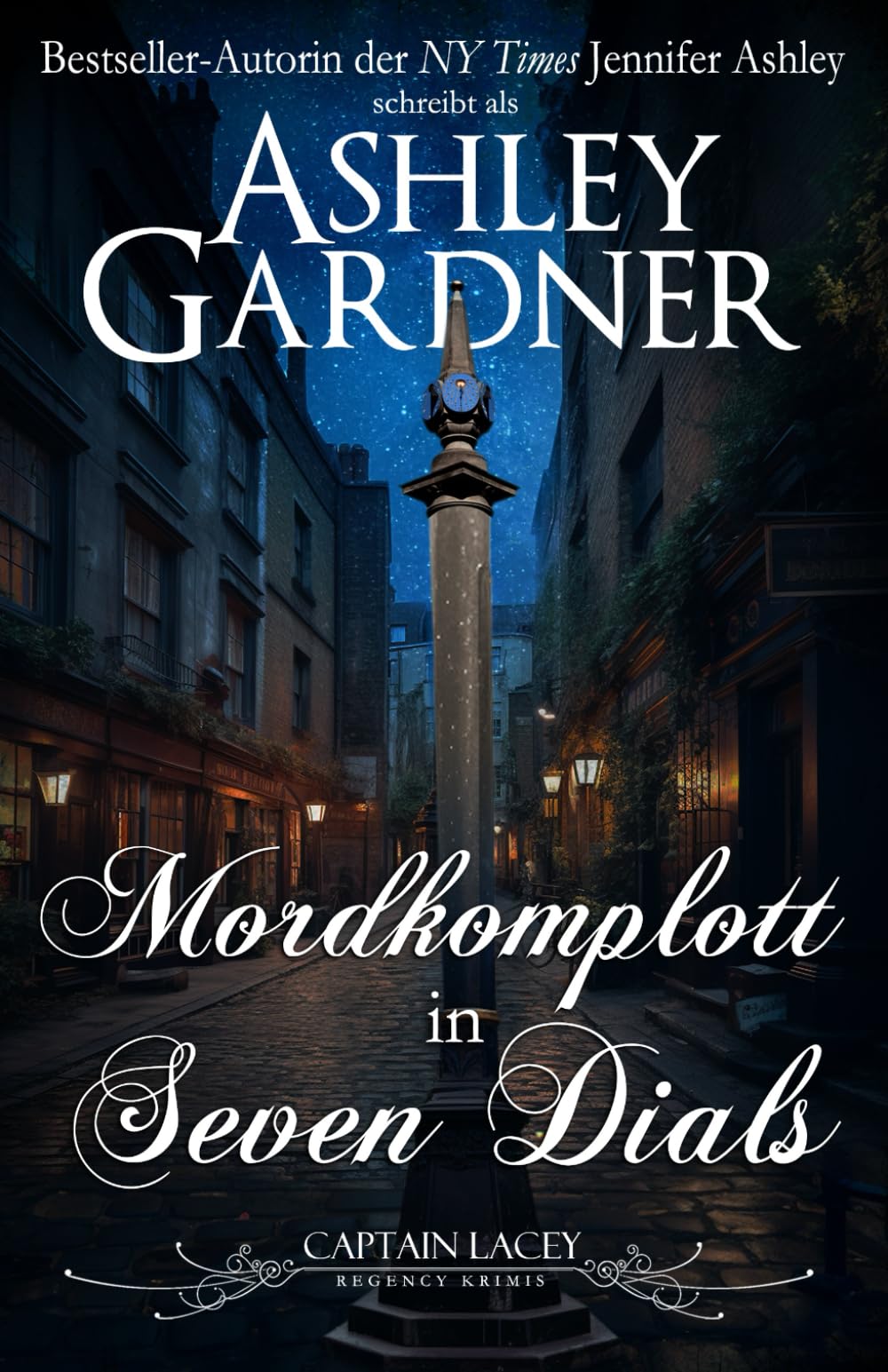 Mordkomplott in Seven Dials (Captain Lacey Regency Krimis)
