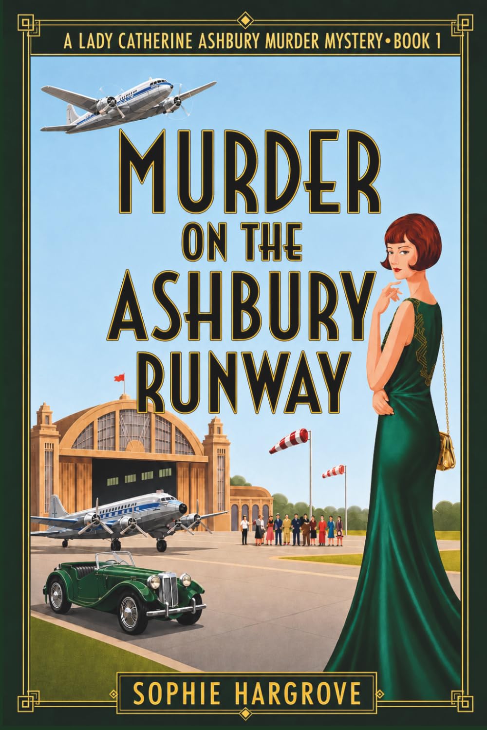 MURDER ON THE ASHBURY RUNWAY: A 1920s Historical Cozy Mystery (LADY CATHERINE ASHBURY MURDER MYSTERY SERIES)