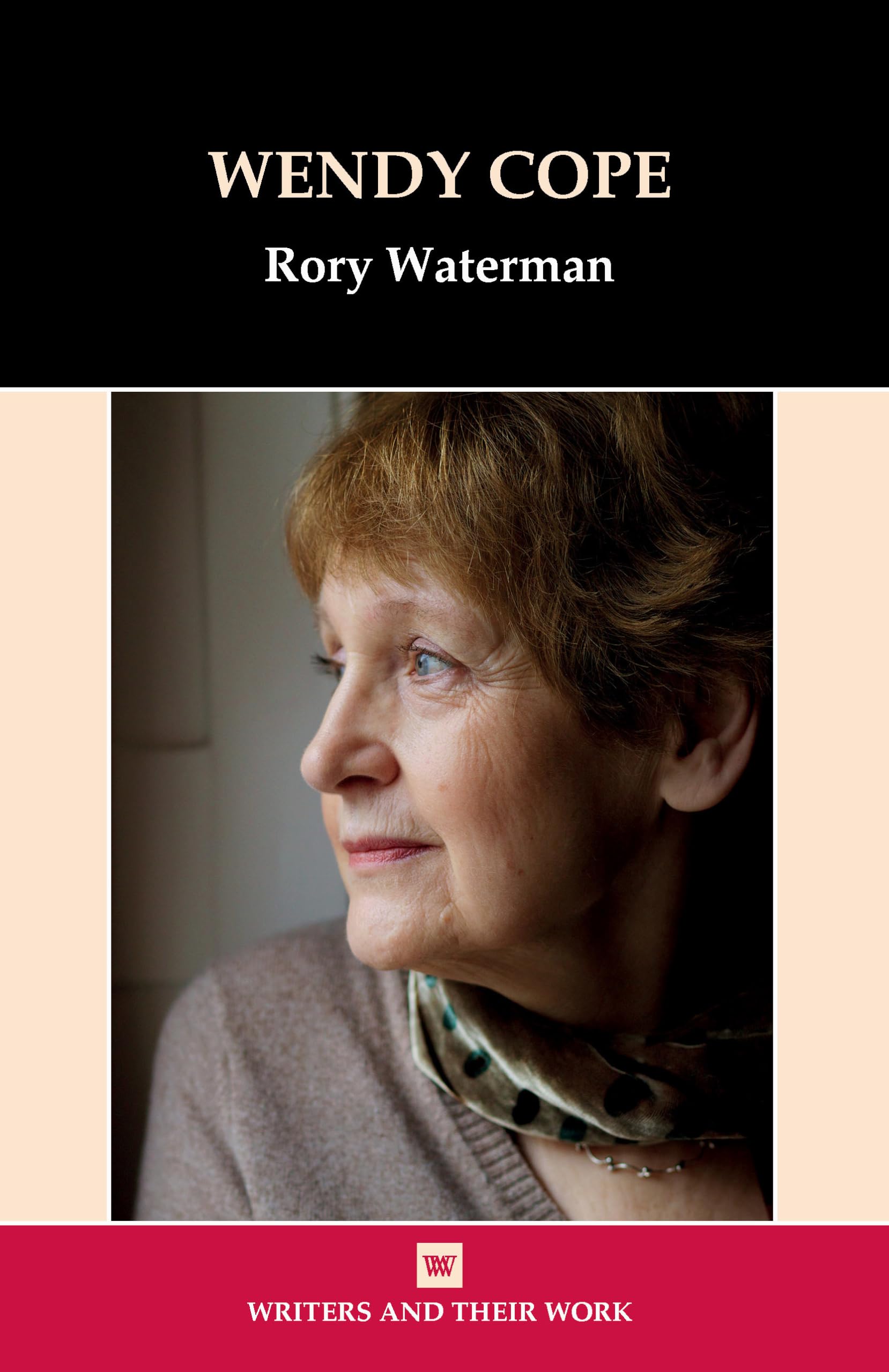 Wendy Cope (Writers and Their Work)