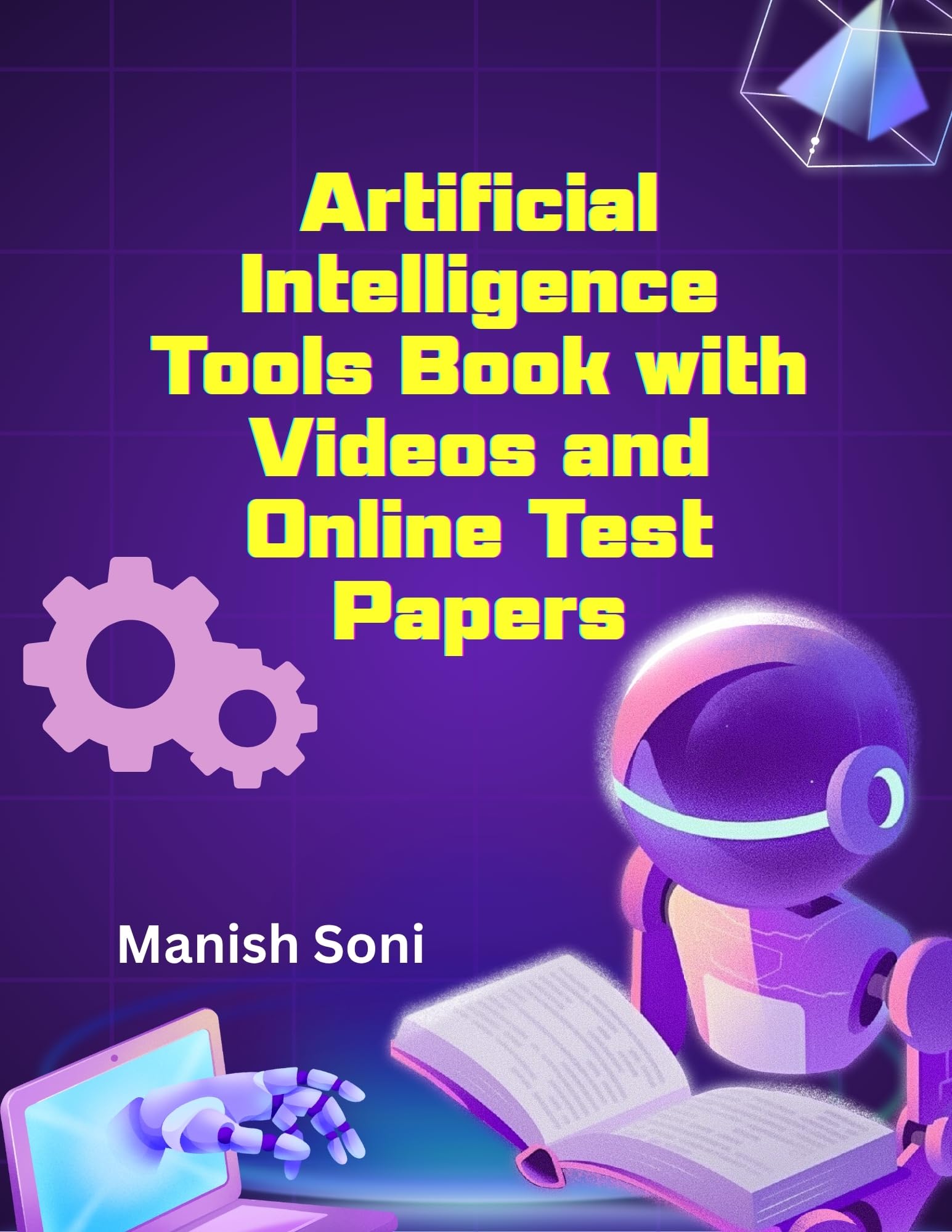 Artificial Intelligence Tools eBook Complete Study Guide – Full Syllabus Coverage, Practice Questions, Practice Exercises, Online Test Papers, Videos Lectures (Email Delivery of eBook in 2 Hours)-image-9