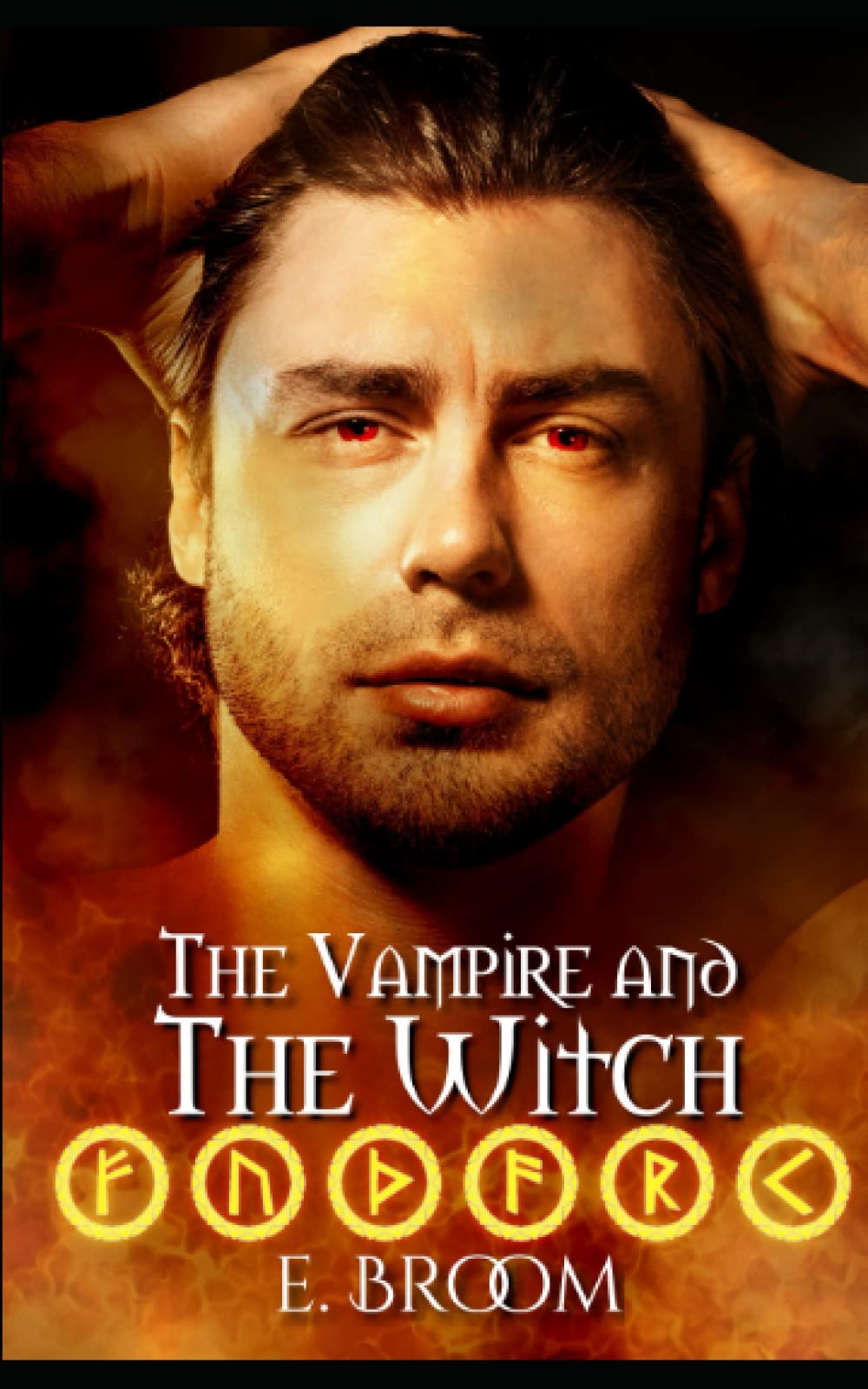 The Vampire and the Witch (The Vampire and Series)