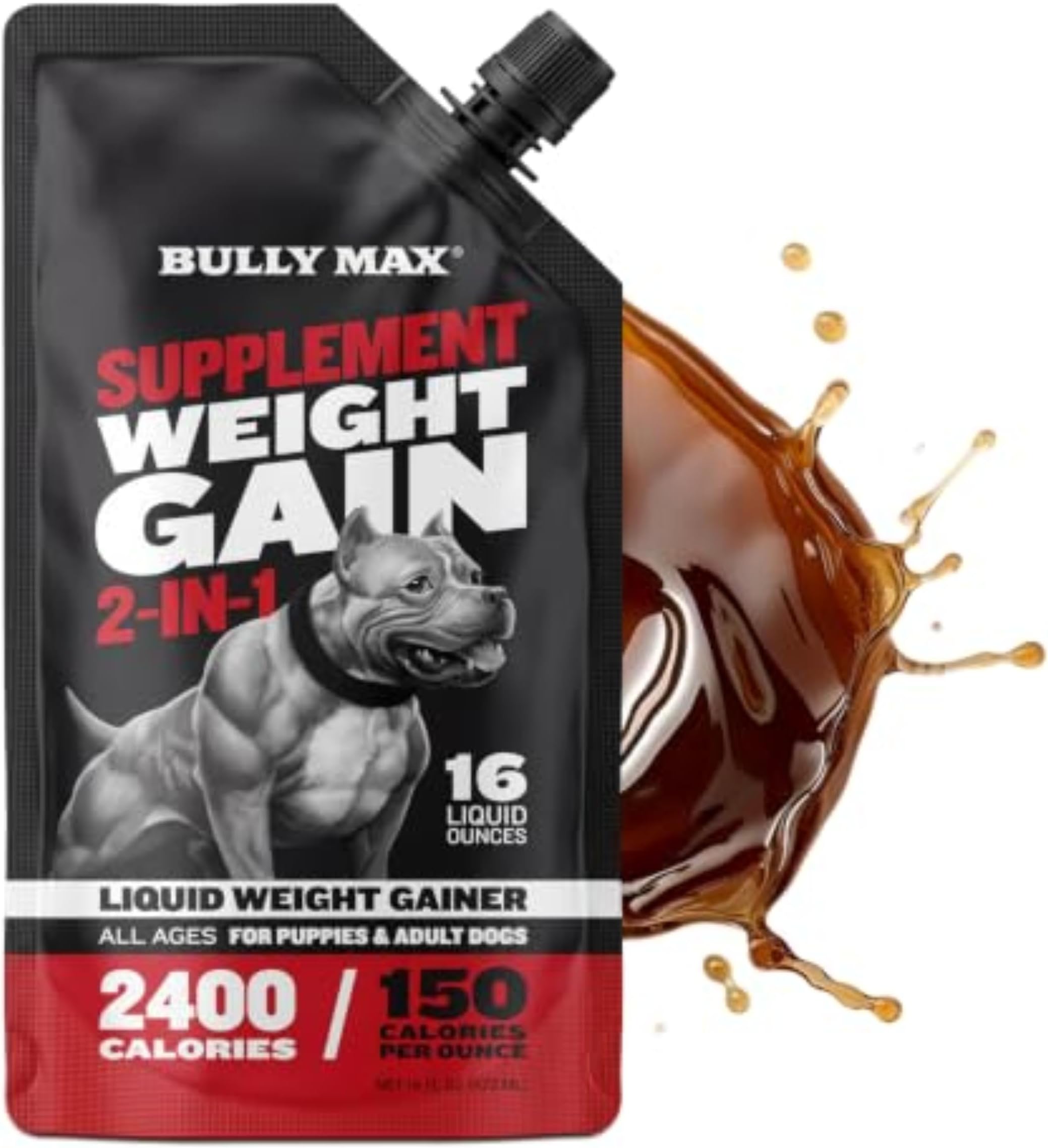 Bully Max Dog Weight Gainer 2400 Cal - High Calorie Liquid Supplement for Dogs with Omega-3 & Whey Protein - Appetite & Recovery Support for All Breeds, Puppies to Adults - Made in USA - 16 oz