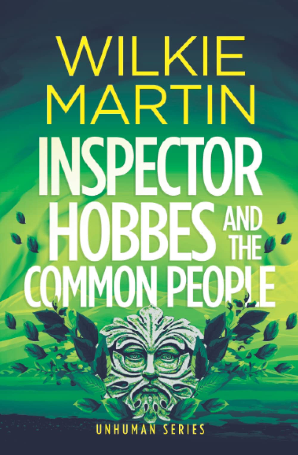 Inspector Hobbes and the Common People: Comedy Crime Fantasy (Unhuman Book 5)