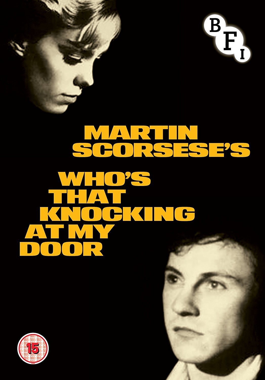 Who's That Knocking at My Door - DVD - BFI Video | 1967 | 86 min | Rated BBFC: 15 | Mar 27, 2017 - Director: Martin Scorsese Writer: Martin Scorsese Starring: Harvey Keitel, Zina Bethune, Catherine Scorsese, Harry Northup, Martin Scorsese