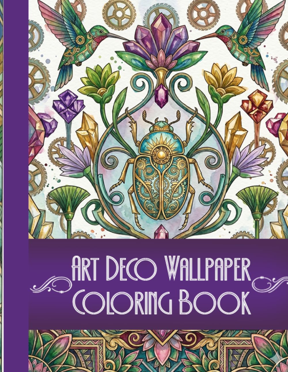 Art Deco Coloring Book: 40 Vintage Wallpaper Designs for Adults - Single-Sided Pages, No Bleed Through, Stress Relief & Relaxation (81 Pages) (Adult Coloring books by Tera)
