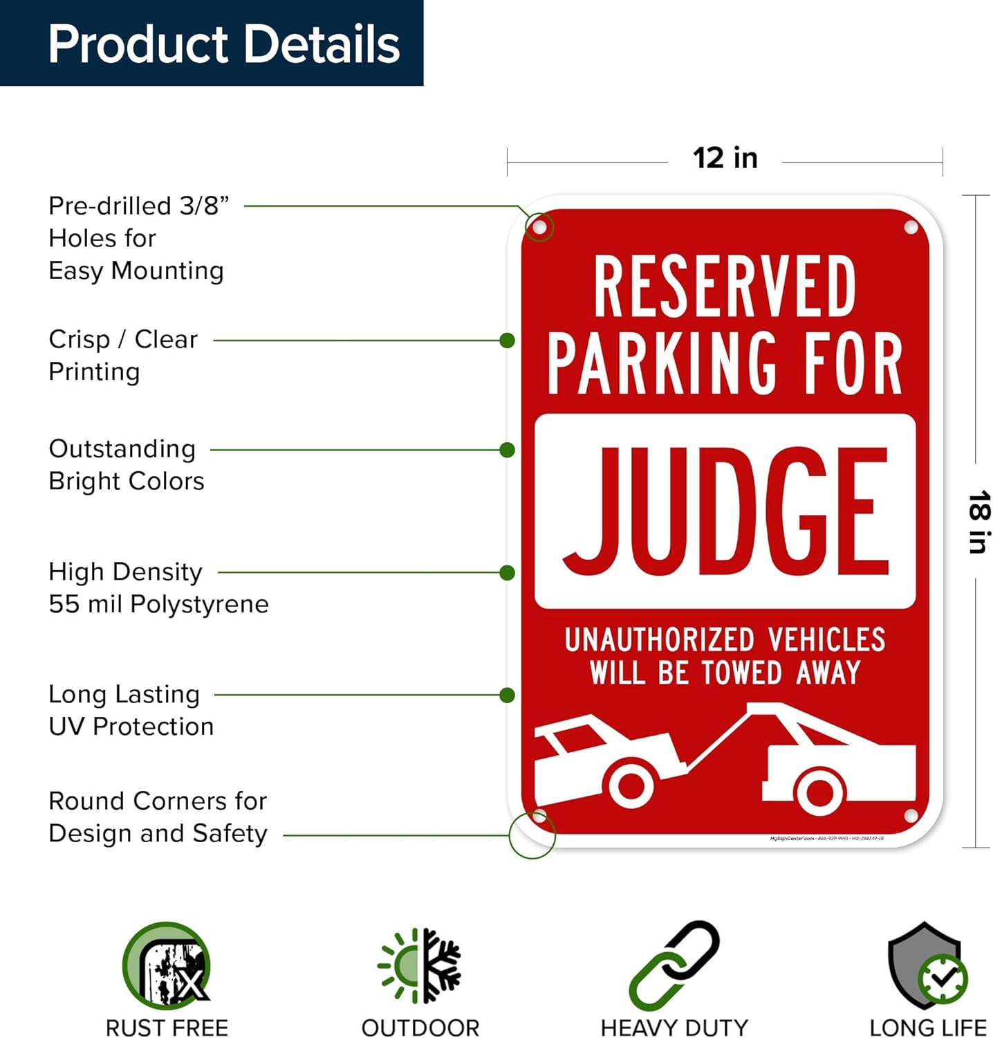 Reserved Parking For Judge Unauthorized Vehicles Towed Away Sign, 12x18 Inches, 55 mil thick HDPS (high density polystyrene), Made in USA by My Sign Center