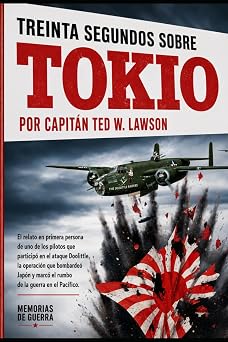 Treinta segundos sobre Tokio Spanish Edition