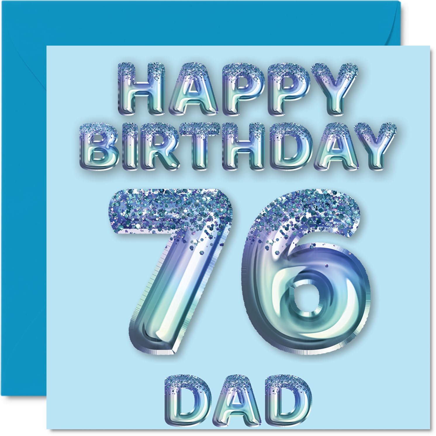 76th Birthday Card for Dad - Blue Glitter Party Balloons - Happy Birthday Cards for 76 Year Old Dad Father from Son Daughter, 145mm Bday Greeting Cards Gift