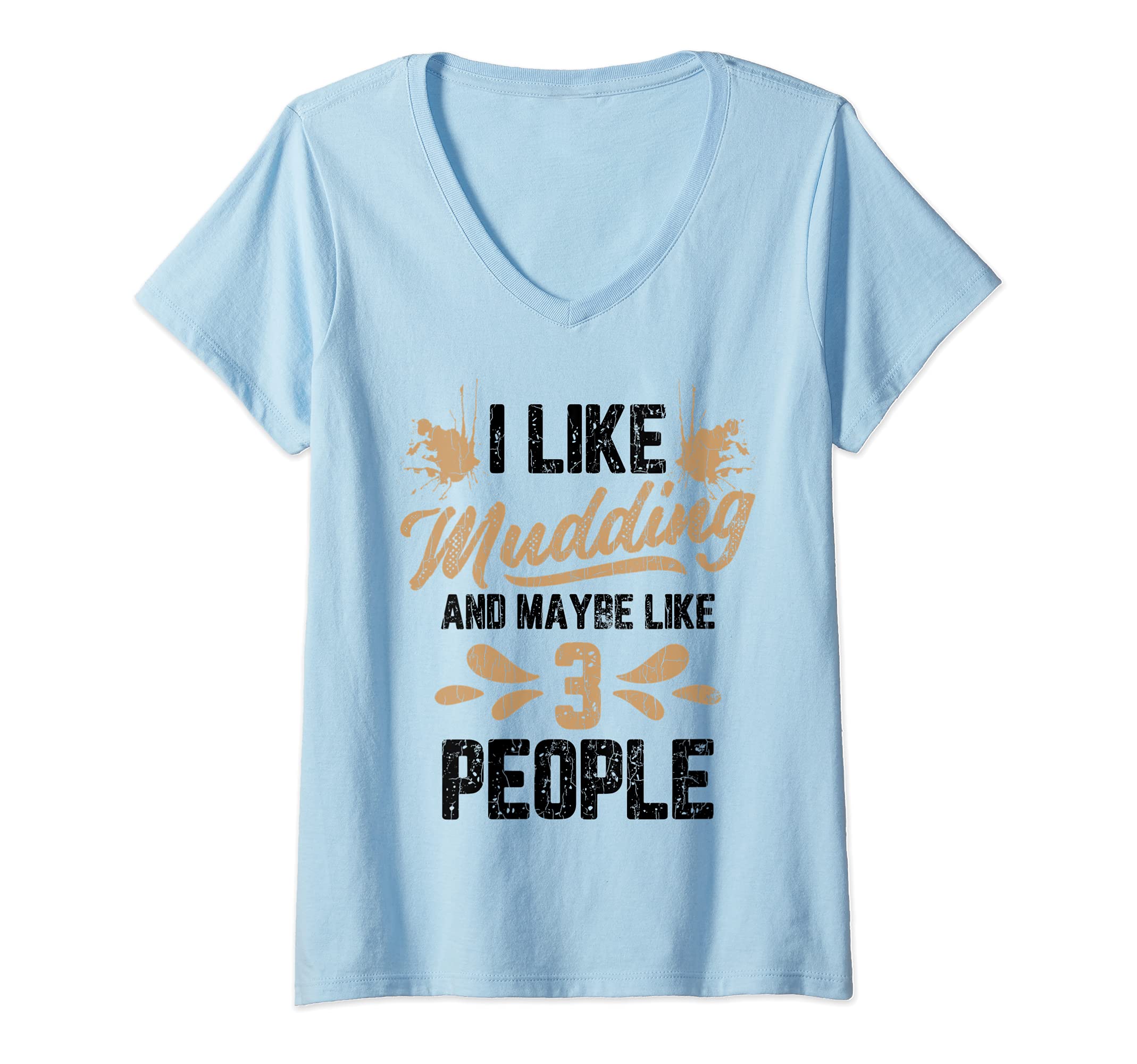 Womens I Like Mudding Funny Mudd Racing Bogging Graphic V-Neck T-Shirt