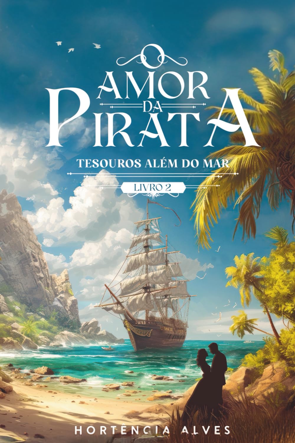O Amor da Pirata (Tesouros Além do Mar)