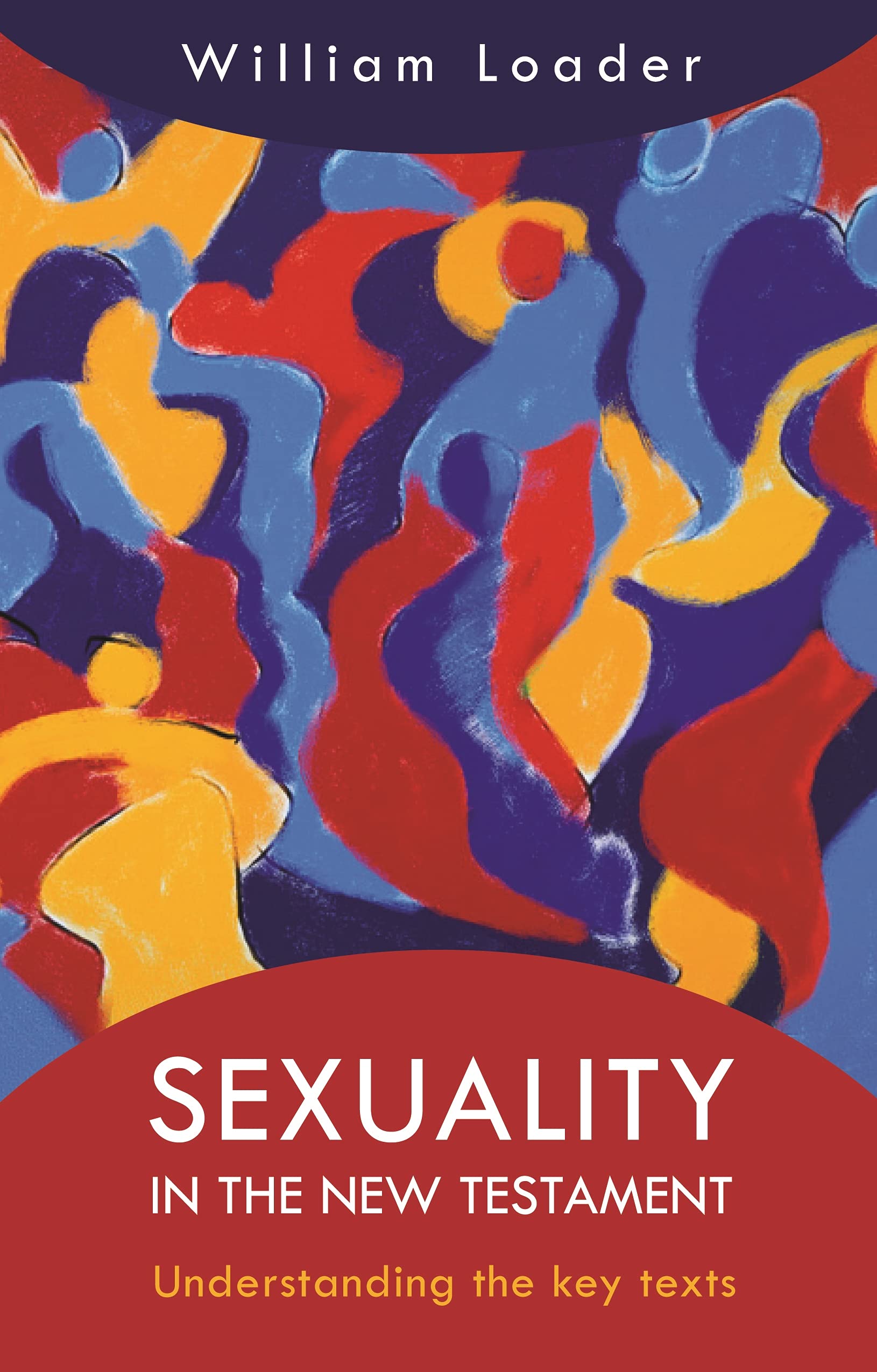 Buy Sexuality in the New Testament: Understanding the Key Texts — BookShops.in