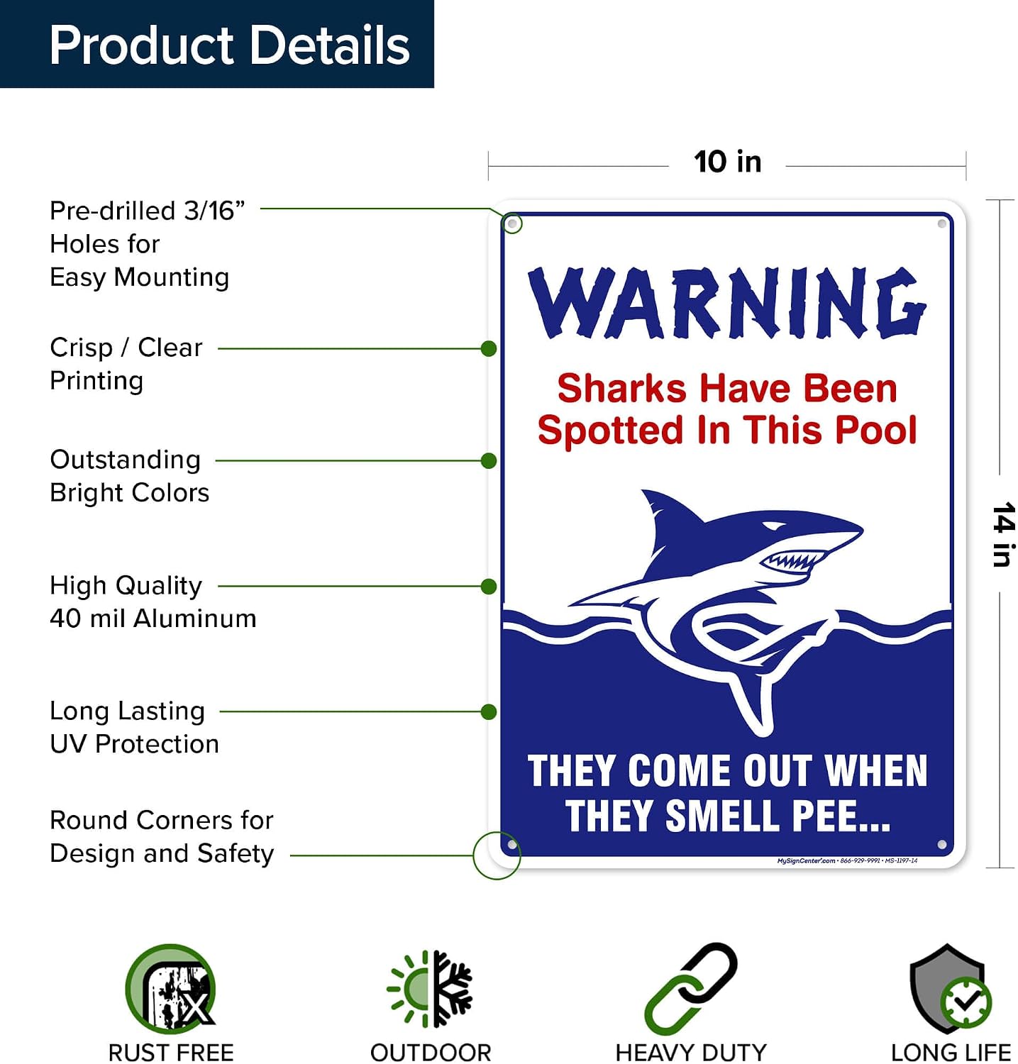 Warning Sharks Have Been Spotted In This Pool They Come Out When They Smell Pee Sign, 10x14 Inches, Rust Free .040 Aluminum, Fade Resistant, Made in USA by My Sign Center