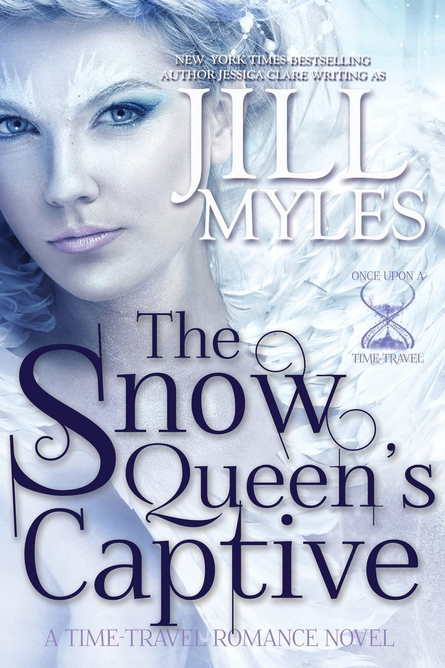 The Snow Queen's Captive: Volume 3 (Once Upon a Time Travel)