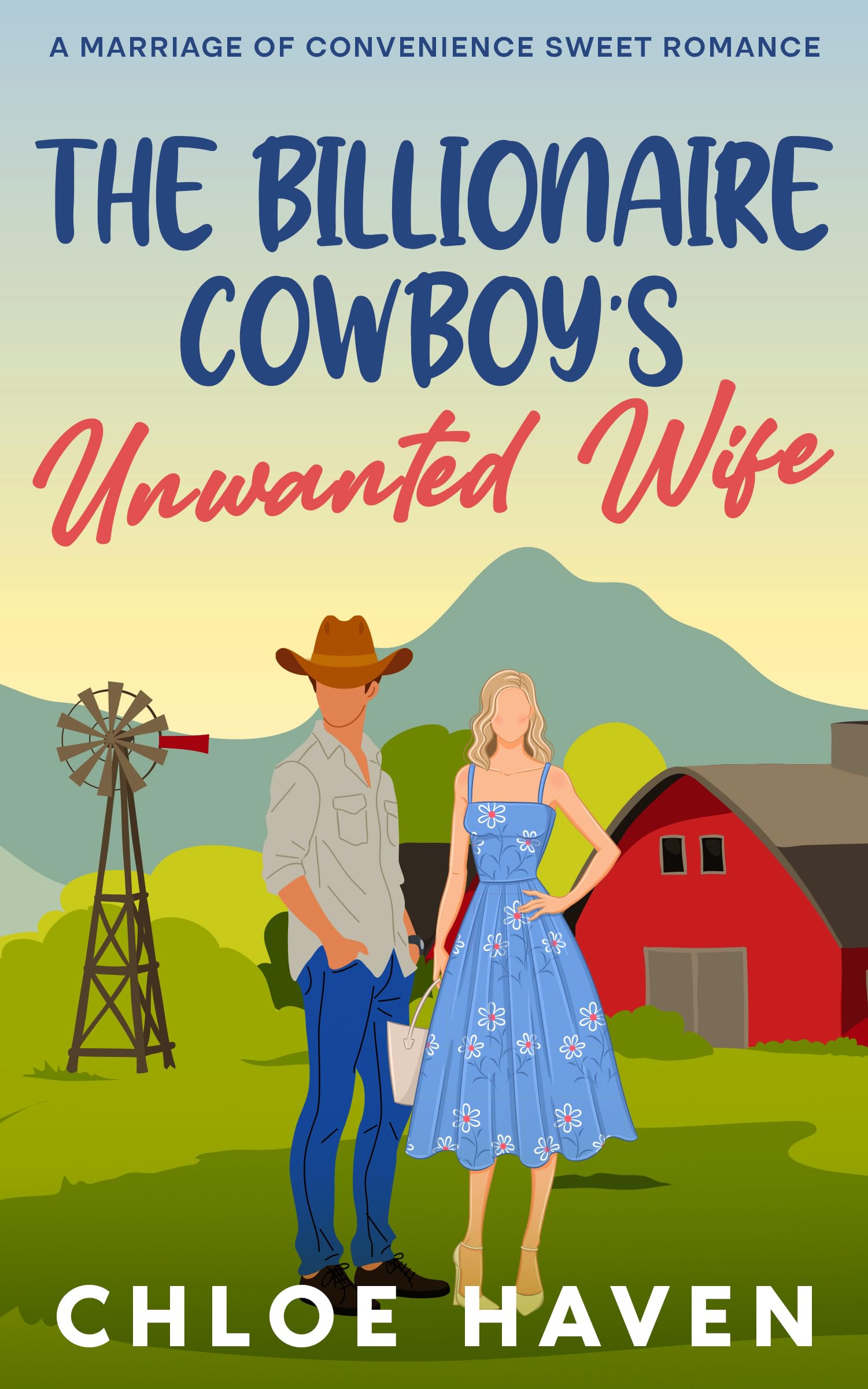 The Billionaire Cowboy’s Unwanted Wife (The Billionaire Outcasts of Black Diamond Ranch Book 1)