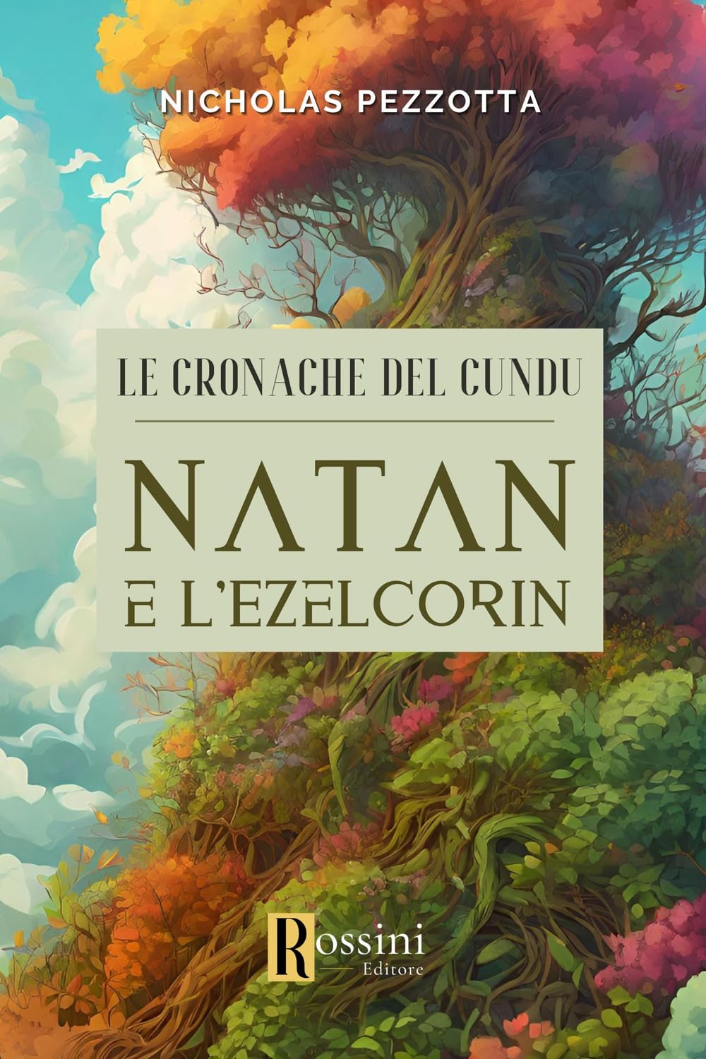 Le Cronache Del Cundu. Natan E L'ezelcorin - 4