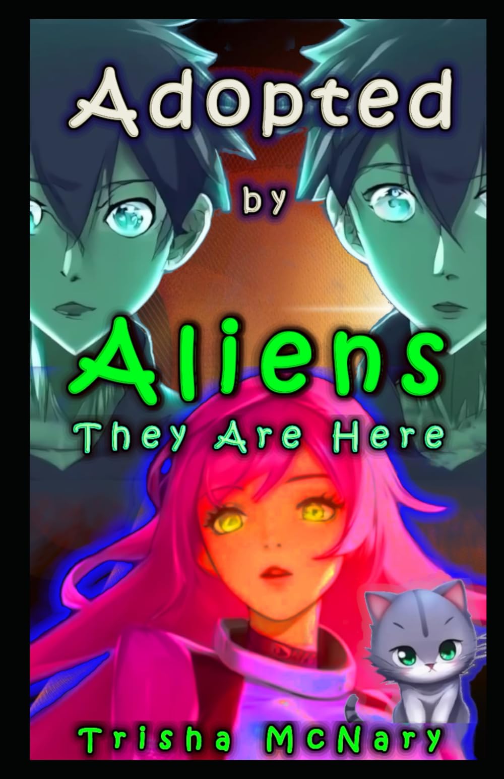 Adopted by Aliens (They Are Here)